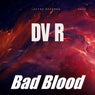 BAD BLOOD