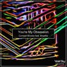 You're My Obsession