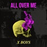 All over Me