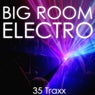 Big Room Electro