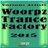 Woorpz Trance Factory 2015