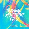 Trapical Movement EP 2