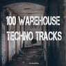 100 Warehouse Techno Tracks