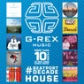 G-REX Music #BeatportDecade House