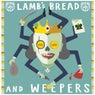 Lamb's Bread & Weepers