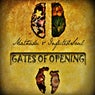 Gates of Opening