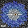 Calling You Mine - Deepend Remix