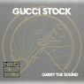 Gucci Stock (Sell the Rest)