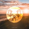 Good For You