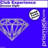 Club Experience Session Eight