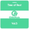 Time of Rest, Vol. 5