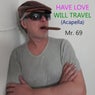 Have Love Will Travel