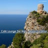 Cafe Lounge del Mar (Majorca Edition)