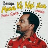 Mona Ki Ngi Xica (Pablo Fierro Remix)