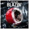 Blazin' - Original Mix