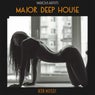 Major Deep House