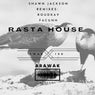 Rasta House Remixes