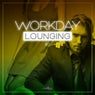 Workday Lounging Vol. 2