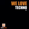 We Love Techno, Vol. 2