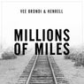 Millions Of Miles