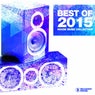 Best Of 2015 - House Music Collection
