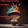 Haters See Ya Laters (feat. Miss Melody & Abi)