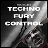 Techno Fury Control