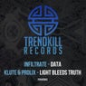 Data / Light Bleeds Truth - Single
