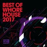 The Best Of Whore House 2017