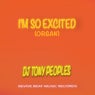 I'm so Excited (Organ)