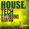 House, Tech & Clubbing
