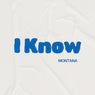 I Know