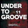 Under To Groove 11