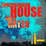 Underground House Most Rated