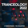 Tranceology 2022: A Year in Trance - The Collection