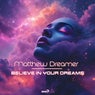 Believe In Your Dreams