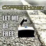 Let Me Be Free