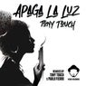 Apaga La Luz (Remixes)