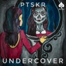 Undercover