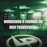 Mordendo a Fronha do Meu Travesseiro