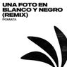 Una Foto En Blanco Y Negro (Remix)