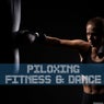 Piloxing Fitness & Dance