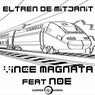El Tren de Mitjanit (feat. Noe)