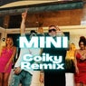 Mini (Coiky Remix)