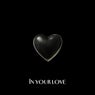 In your love