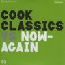 Cook Classics Vs Now-Again