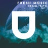 Fresh Music. Dream Travel, Pt. 1