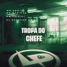 Tropa do Chefe