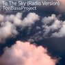 To the Sky (Radio Version)