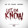 Let 'Em Know - Single